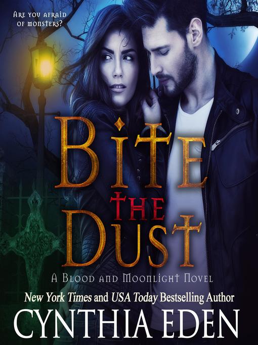 Title details for Bite the Dust by Cynthia Eden - Available